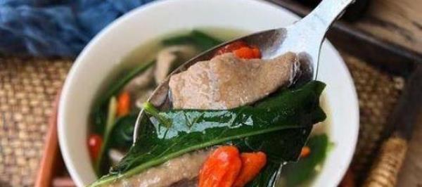 Specific nutritional value analysis of how to make pork liver and wolfberry leaf soup